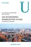 Jean-Raphaël Chaponnière et Marc Lautier - Les économies émergentes d'Asie - Entre État et marché.
