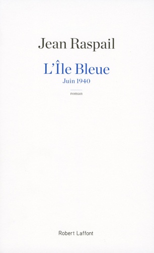 L'île bleue. Juin 1940