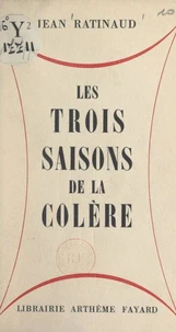 Les trois saisons de la colère