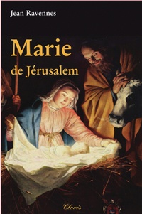 Jean Ravennes - Marie de Jérusalem.