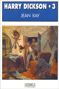 Jean Ray - Harry Dickson. Volume 3.