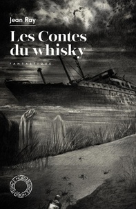 Jean Ray - Les contes du whisky.