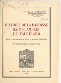 Jean Rebufat et M. J. des Lauriers - Histoire de la paroisse Saint-Lambert de Vaugirard.