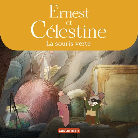 Ernest et Célestine (d'après la série télévisée)  La souris verte