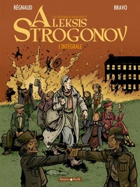 Les véritables aventures d'Aleksis Strogonov