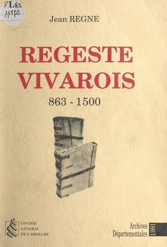 Régeste vivarois, 863-1500