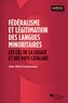 Jean-Rémi Carbonneau - Fédéralisme et légitimation des langues minoritaires - Les cas de la Lusace et des pays catalans.