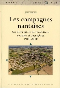 Les campagnes nantaises - Un demi-siècle de révolutions sociales et paysagères (1960-2010).pdf