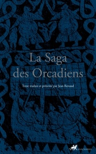 Jean Renaud - La saga des Orcadiens.