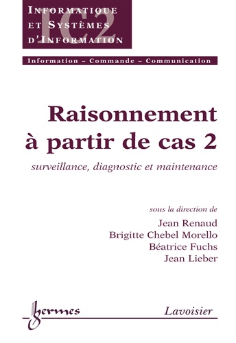 Jean Renaud - Raisonnement à partir de cas 2 : surveillance, diagnostic et maintenance.