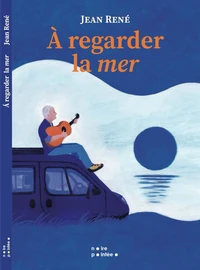 A regarder la mer