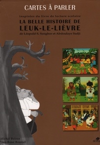 Jean-René Bourrel et Michel Boiron - La belle histoire de Leuk-le-lièvre - Cartes à parler.