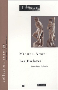Jean-René Gaborit - Les Esclaves - Michel-Ange.