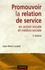 Promouvoir la relation de service en action sociale et médico-sociale 2e édition