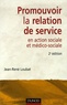 Jean-René Loubat - Promouvoir la relation de service en action sociale et médico-sociale.