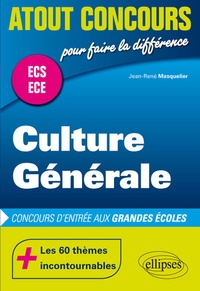 Jean-René Masquelier - Culture générale ECS ECE - Concours d'entrée des écoles de commerce.