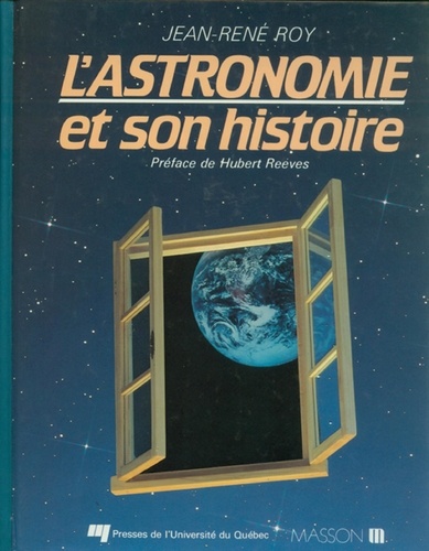 Jean-René Roy - L'astronomie et son histoire.