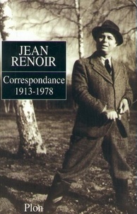 Jean Renoir - Correspondance - 1913-1978.