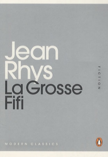 Jean Rhys - La Grosse Fifi.