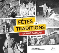 Jean Ribière et Jean Rifa - Fêtes et traditions en pays catalan.