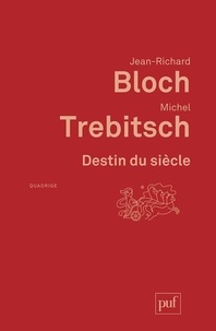 Jean-Richard Bloch - Destin du siècle.