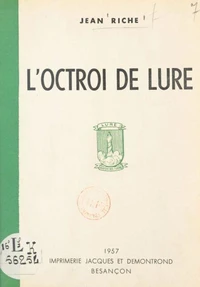 L'octroi de Lure