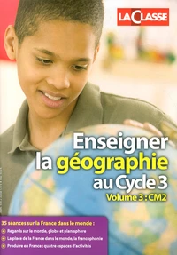 Enseigner la géographie au Cycle 3