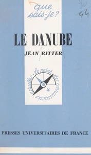 Jean Ritter et Paul Angoulvent - Le Danube.
