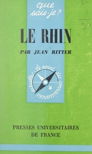 Jean Ritter et Paul Angoulvent - Le Rhin.