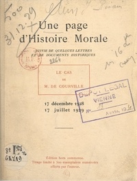 Jean Rivain - Une page d'histoire morale, suivie de quelques lettres et de documents historiques - Le cas de M. de Courville, 17 décembre 1928 - 17 juillet 1929.