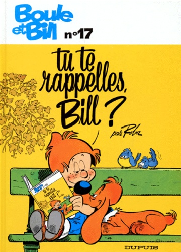Album de Boule & Bill Tome 17 Tu te rappelles, Bill ? - Occasion