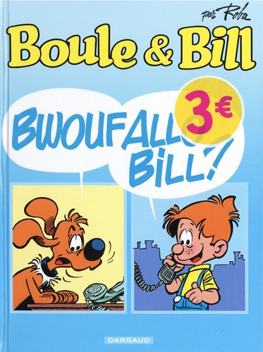 Boule & Bill  Bwoufallo Bill ?