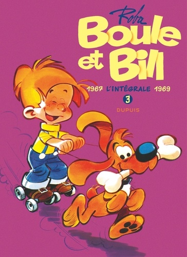 Boule & Bill L'intégrale tome 3 1967-1969