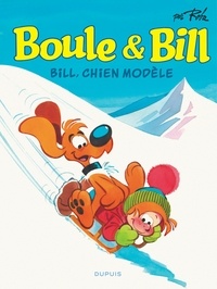 Jean Roba - Boule & Bill Tome 10 : Bill, chien modèle.