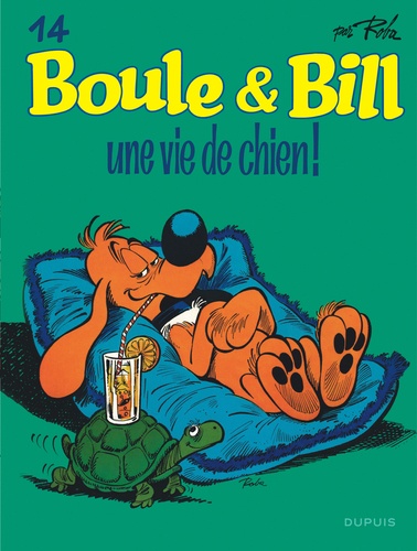 Boule & Bill Tome 14 Une vie de chien !