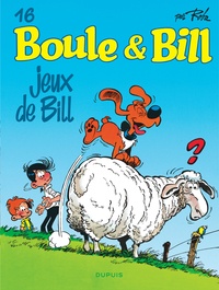 Jean Roba - Boule & Bill Tome 16 : Jeux de Bill.