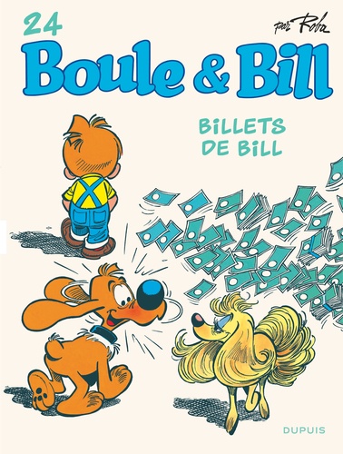 Boule & Bill Tome 24 Billets de Bill