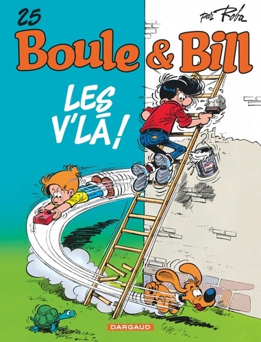 Boule & Bill Tome 25 Les V'là !