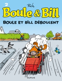 Jean Roba - Boule et Bill Tome 2 : Boule et Bill déboulent.