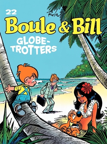 Boule et Bill Tome 22 Globe-trotters