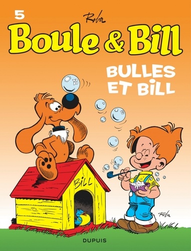 Boule et Bill Tome 5 Bulles et Bill