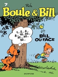 Jean Roba - Boule et Bill Tome 7 : Bill ou face.
