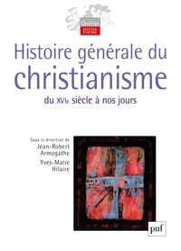Jean-Robert Armogathe et Pascal Montaubin - Histoire générale du christianisme - Coffret 2 volumes.
