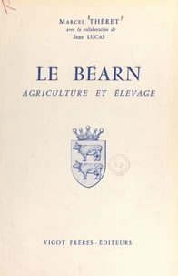 Le Béarn, agriculture et élevage