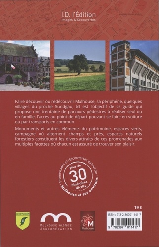 Balades à Mulhouse et dans ses environs. Plus de 30 itinéraires pédestres réalisés par le Club Vosgien
