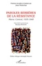Jean Robichez - Paroles berbères de la résistance - Maroc central, 1935-1940, édition bilingue tamazight-français.