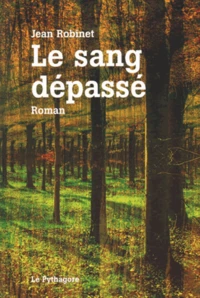 Sang dépassé (Le)
