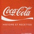 Jean Roby et Christiane Laramée - Coca-cola - Histoire et recettes.