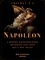 Coffret Napoléon n°2. L'épopée napoléonienne racontée par ceux qui l'ont vécue