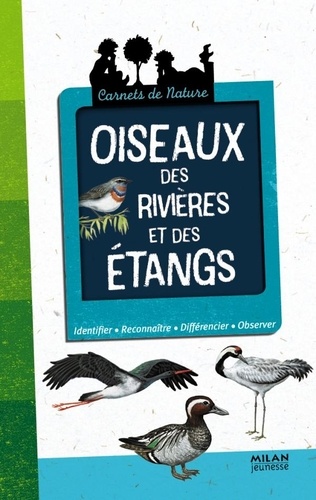 Jean Roché - Oiseaux des rivières et des étangs.